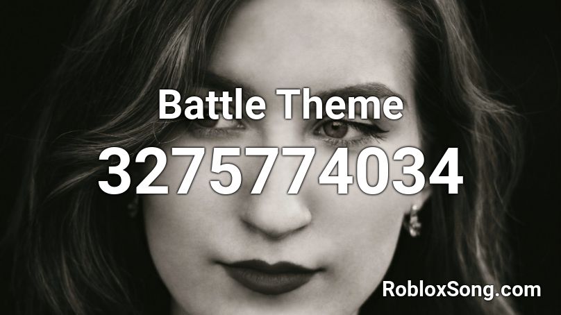 Battle Theme Roblox ID