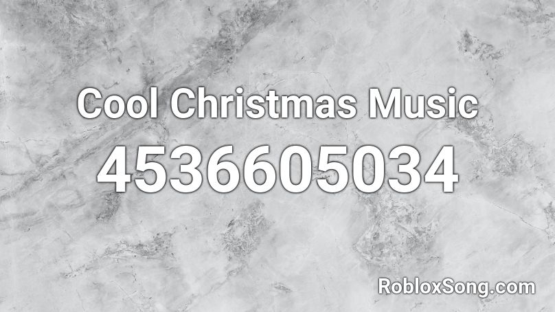 Cool Christmas Music Roblox ID