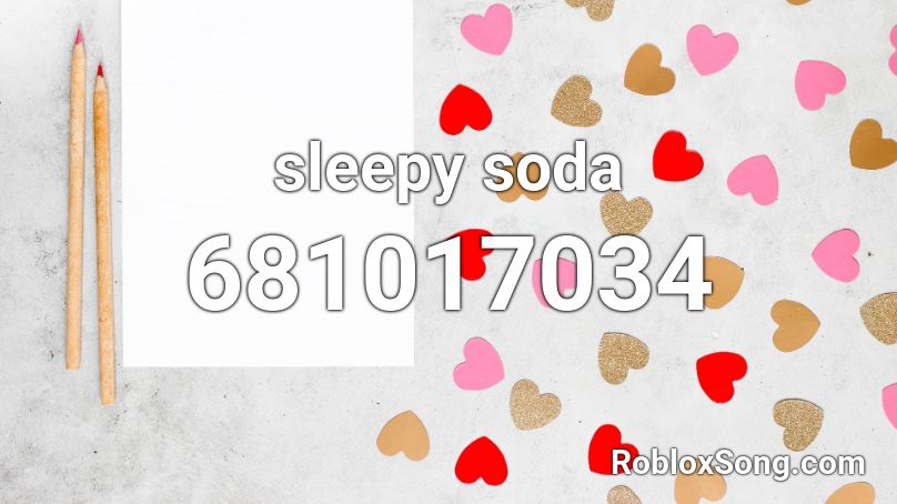 sleepy soda Roblox ID