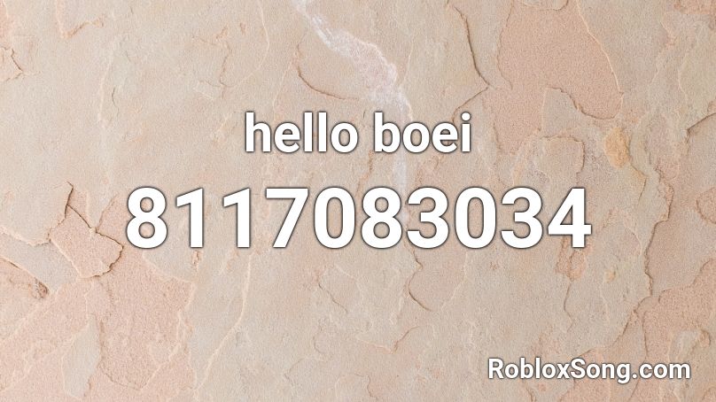 hello boei Roblox ID