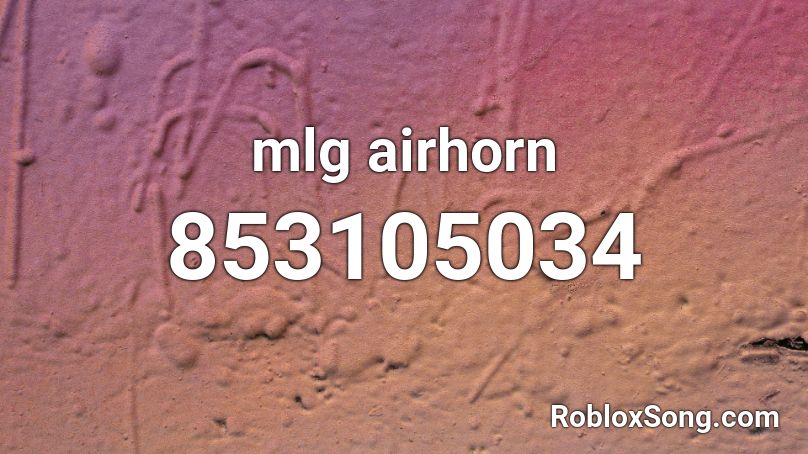 mlg airhorn Roblox ID