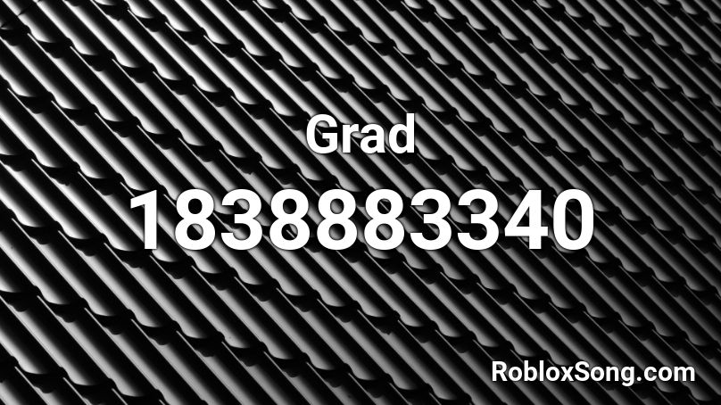 Grad Roblox ID