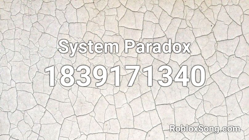 System Paradox Roblox ID