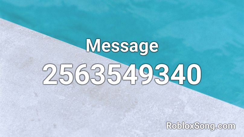 Message Roblox ID