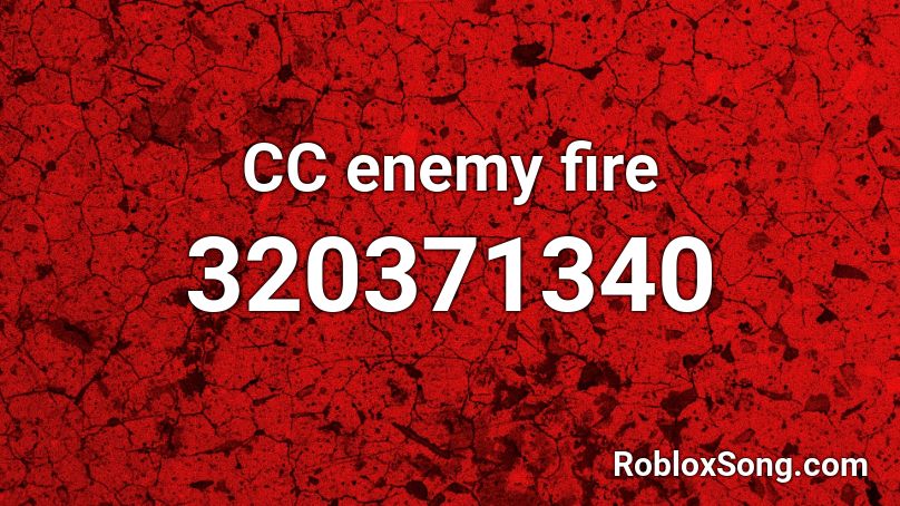 CC enemy fire Roblox ID