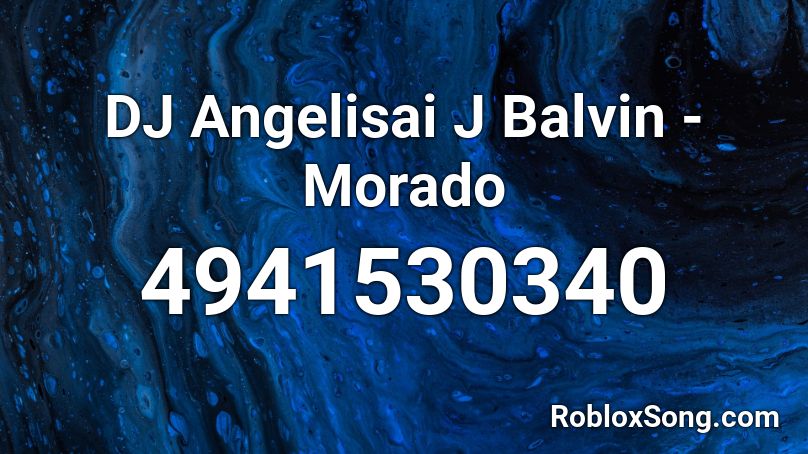 DJ Angelisai J Balvin - Morado Roblox ID
