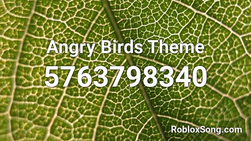 Angry Birds Theme Roblox ID