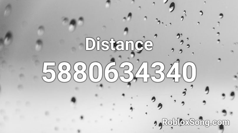 Distance Roblox ID