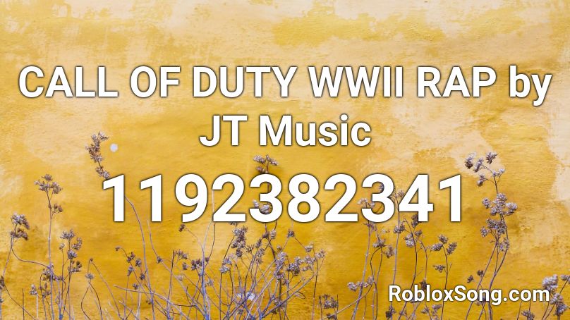 Call Of Duty Wwii Rap By Jt Music Roblox Id Roblox Music Codes - cod ww2 roblox id