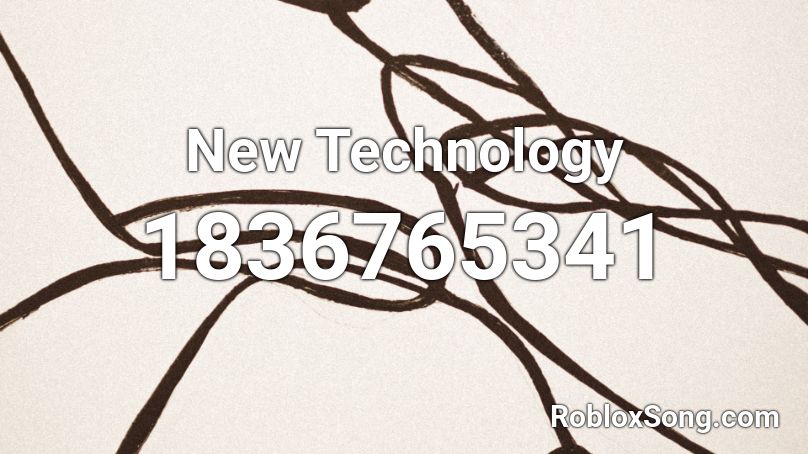 New Technology Roblox ID
