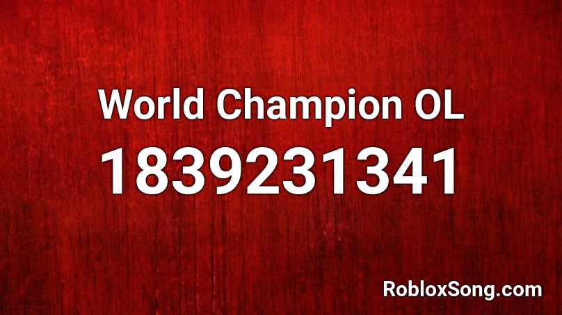 World Champion OL Roblox ID