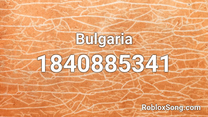 Bulgaria Roblox ID