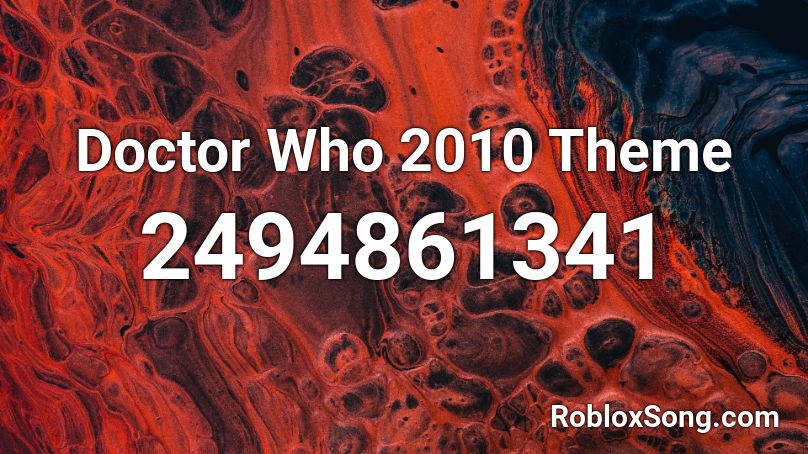 Doctor Who 2010 Theme Roblox ID