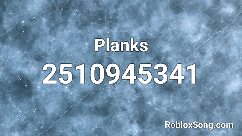 Planks Roblox ID