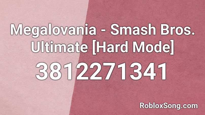 Megalovania Smash Bros Ultimate Hard Mode Roblox Id Roblox Music Codes - smash bros megalovania roblox id