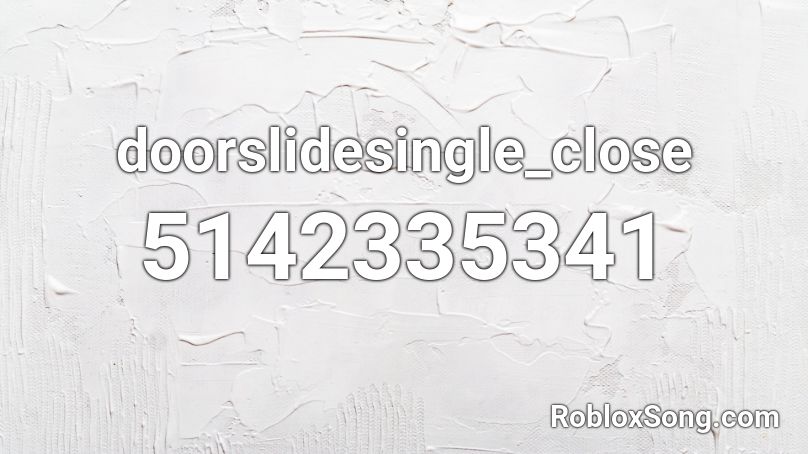 doorslidesingle_close Roblox ID