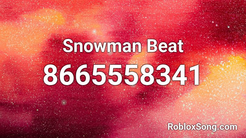 Snowman Beat Roblox ID