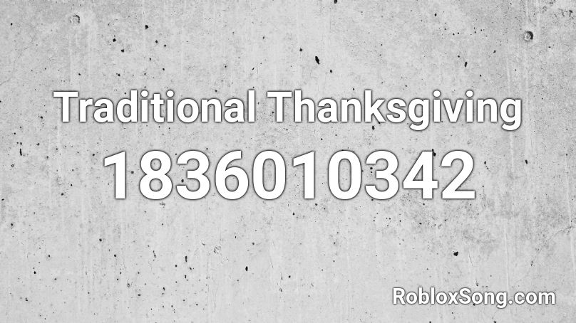 Traditional Thanksgiving Roblox ID