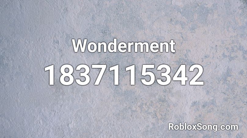 Wonderment Roblox ID