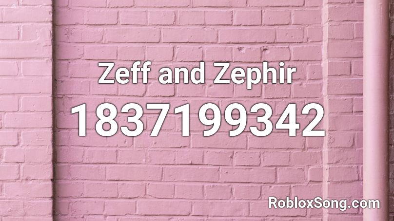 Zeff and Zephir Roblox ID