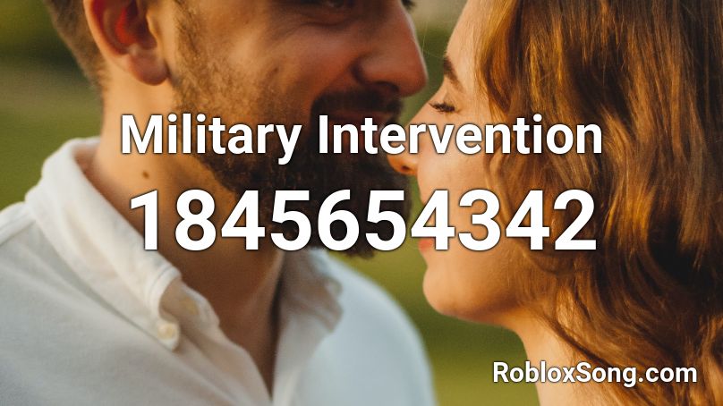 Military Intervention Roblox ID