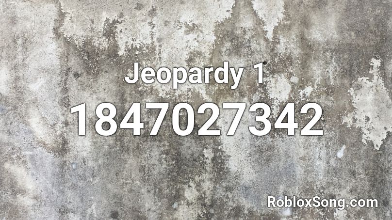 Jeopardy 1 Roblox ID