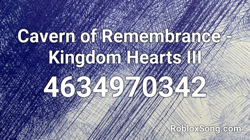 Cavern of Remembrance - Kingdom Hearts III Roblox ID