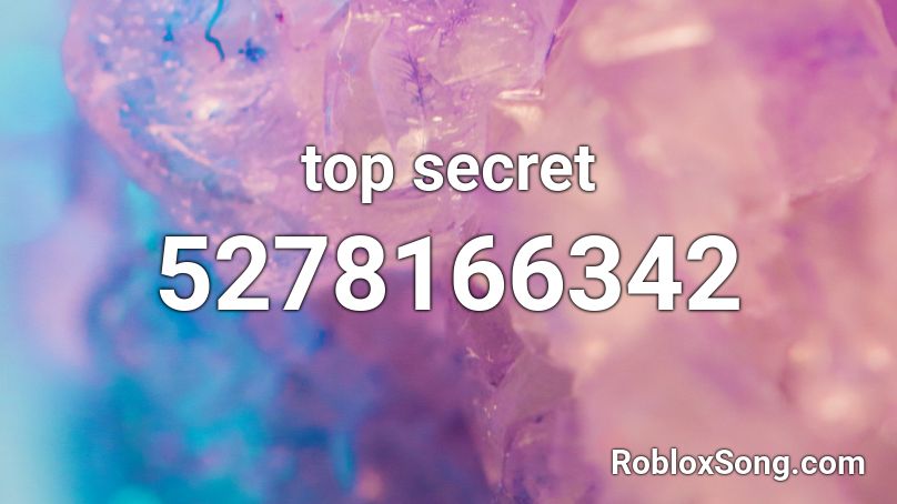 top secret Roblox ID