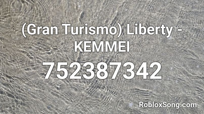 (Gran Turismo) Liberty - KEMMEI Roblox ID