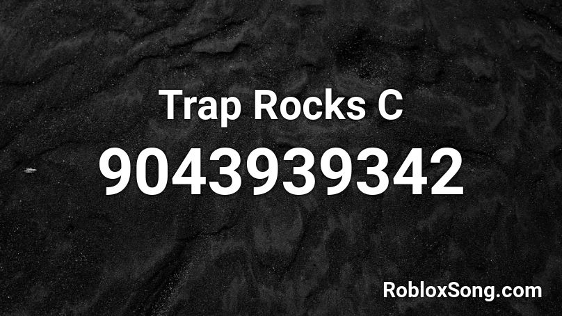 Trap Rocks C Roblox ID