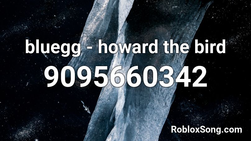 bluegg - howard the bird Roblox ID