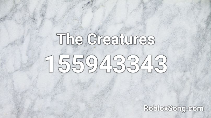 The Creatures Roblox ID