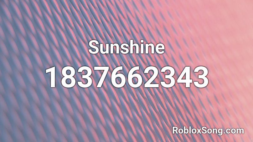 Sunshine Roblox ID