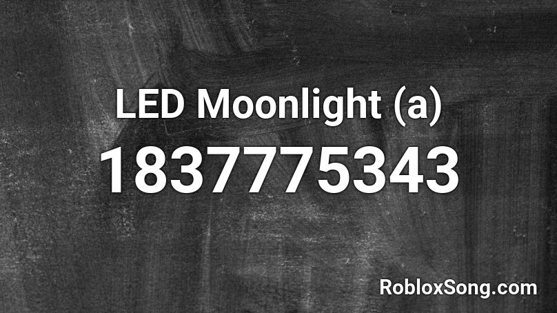 LED Moonlight (a) Roblox ID