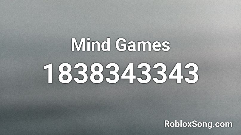 Mind Games Roblox ID