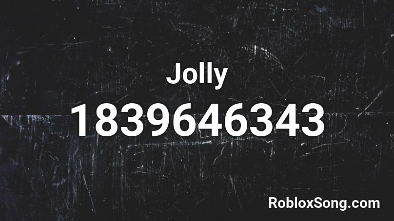 Jolly Roblox ID