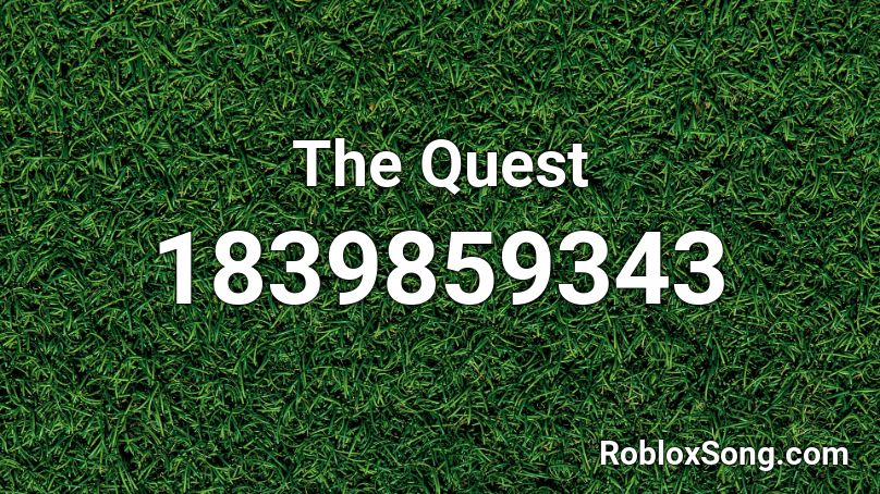 The Quest Roblox ID