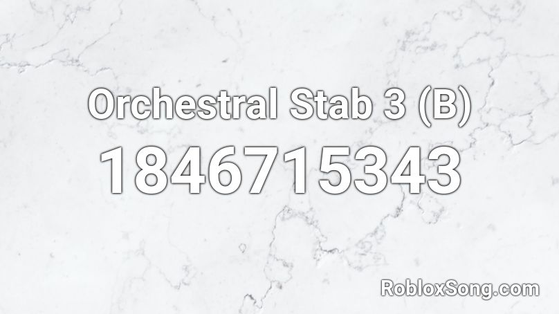 Orchestral Stab 3 (B) Roblox ID