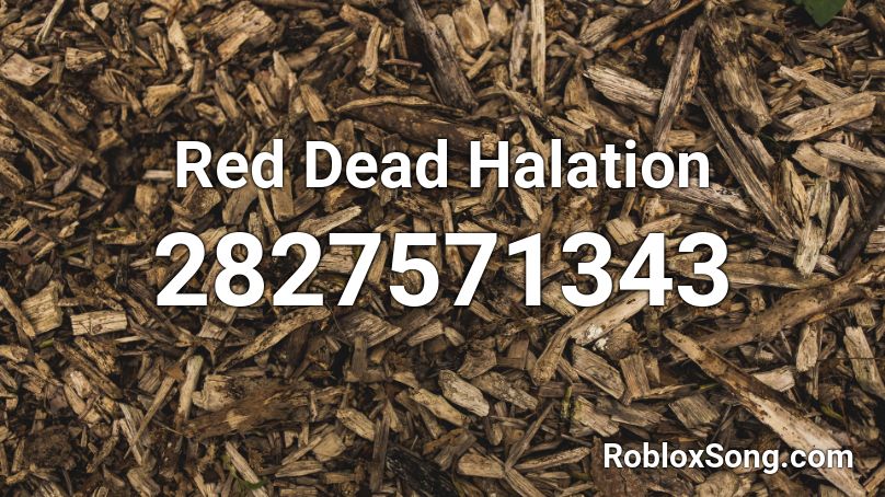 Red Dead Halation Roblox ID