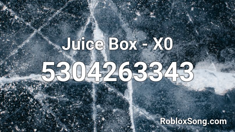 Juice Box - X0 Roblox ID