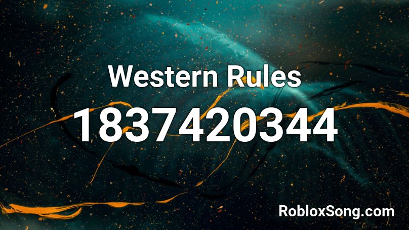 Western Rules Roblox ID