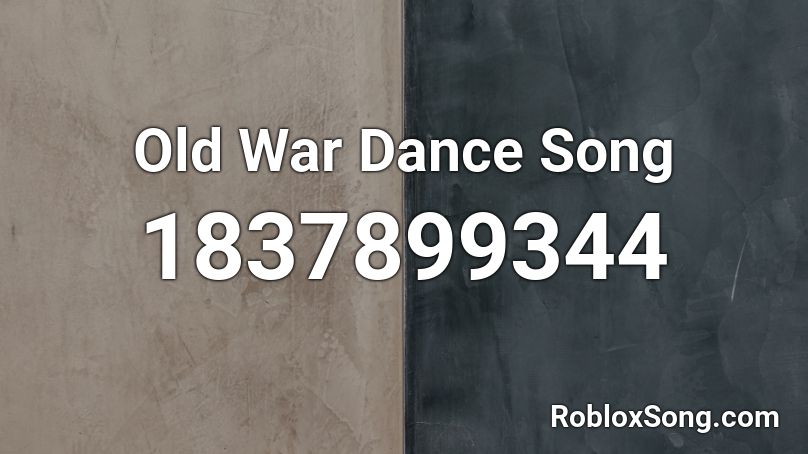 Old War Dance Song Roblox Id Roblox Music Codes - old roblox dance