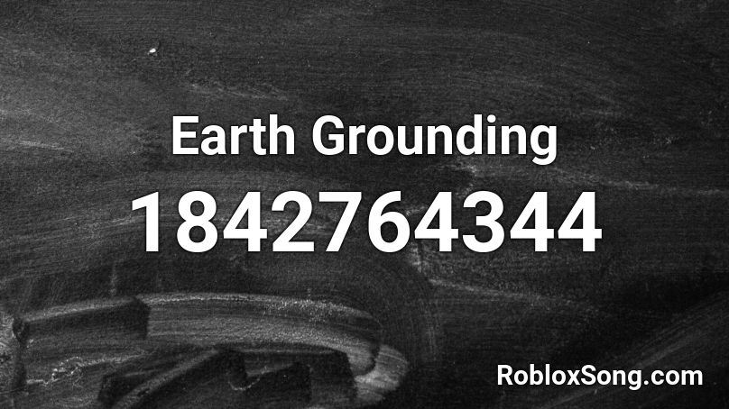 Earth Grounding Roblox ID