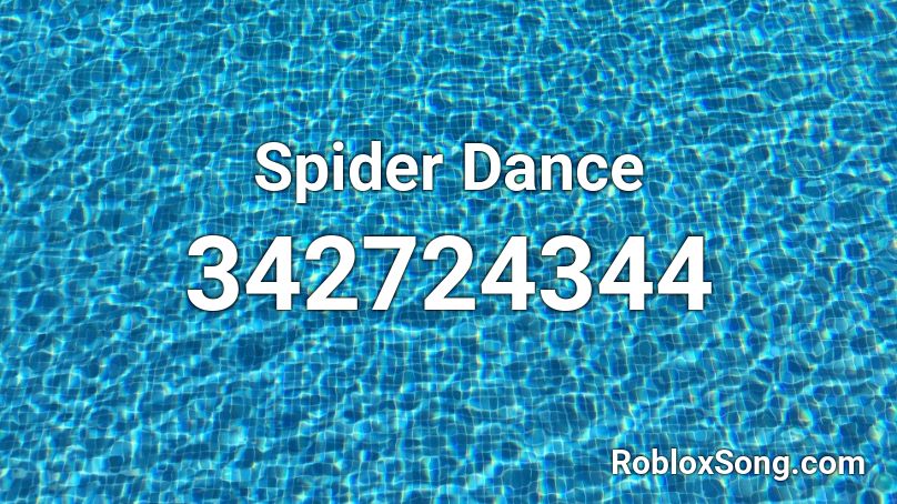 Spider Dance Roblox Id Roblox Music Codes