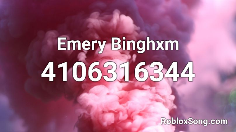 Emery Binghxm Roblox ID