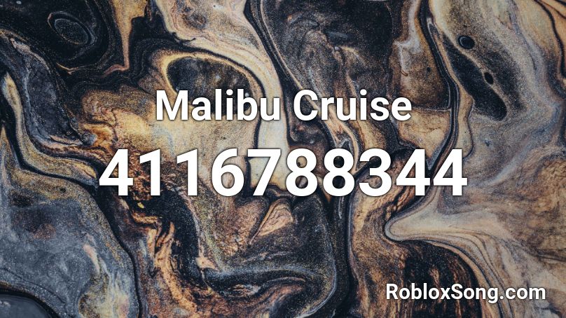 Malibu Cruise Roblox ID
