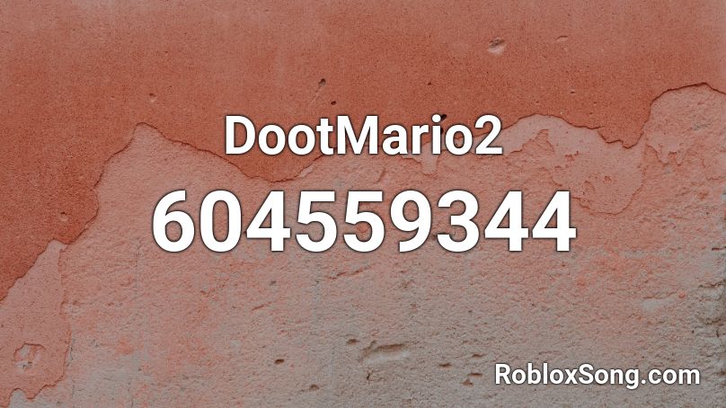 DootMario2 Roblox ID