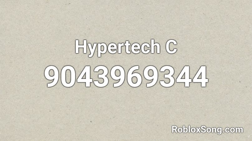 Hypertech C Roblox ID