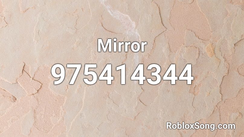 Mirror Roblox ID