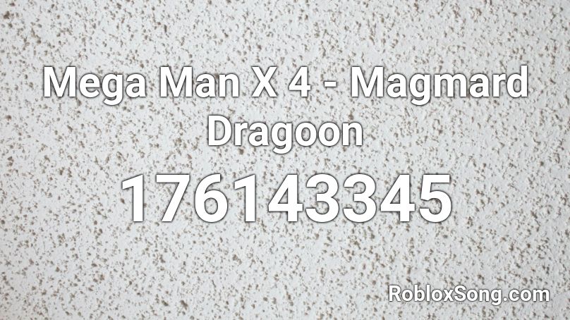 Mega Man X 4 - Magmard Dragoon Roblox ID